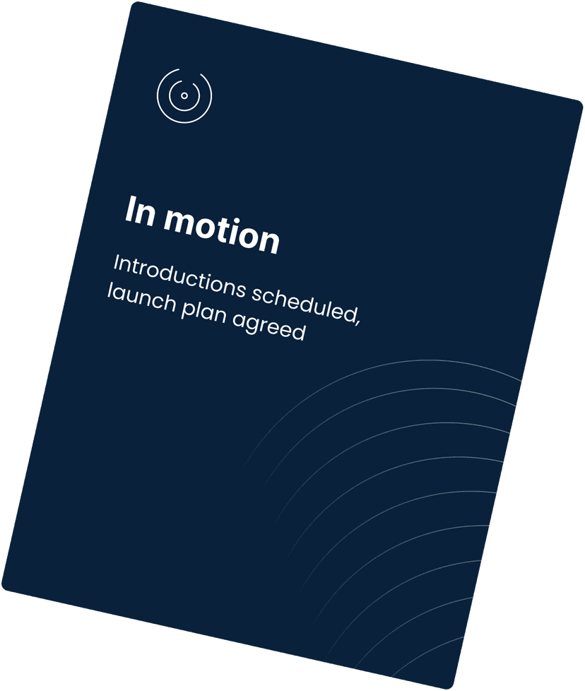 In motion - Introductions scheduled, launch plan agreed